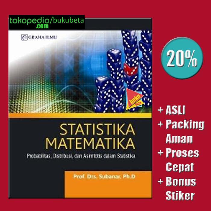 Jual Statistika Matematika Probabilitas Distribusi Asimtotis Subanar SH Shopee Indonesia