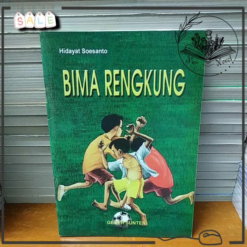 Jual Buku Novel Sunda Bima Rengkung - Hidayat Soesanto - Buku 100% ...