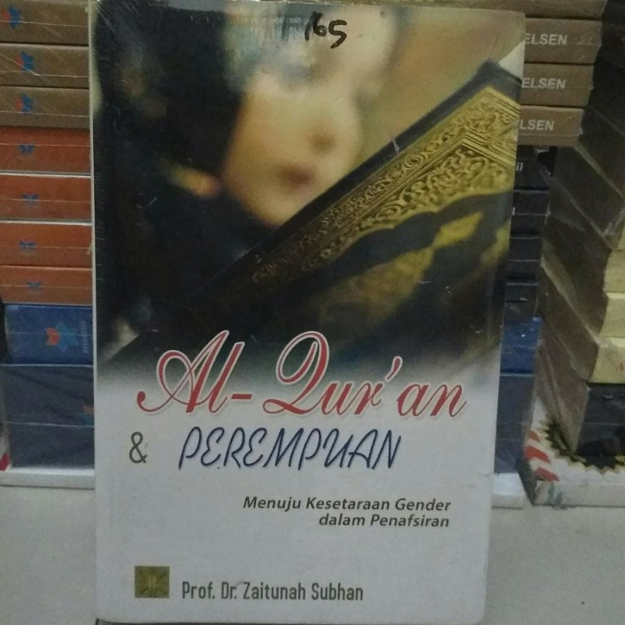 Jual Buku Al Quran Dan Perempuan Menuju Kesetaraan Gender Dalam Penafsiran Prof Dr Zaitunah 2368