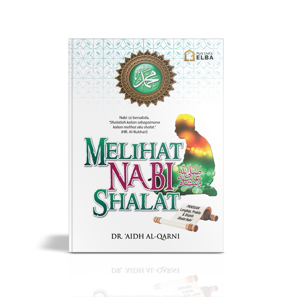 Jual ( ORIGINAL ) Buku Agama Islam Melihat Nabi Shalat Mulai Bacaan ...