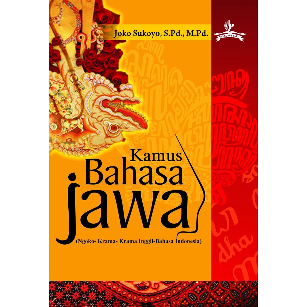 Jual Kamus Bahasa Jawa (Ngoko Krama Krama Inggil Bahasa Indonesia) Joko ...