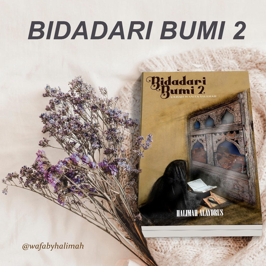 Jual Buku Bidadari Bumi 2 By Ustadzah Halimah Alaydrus Shopee Indonesia 6122