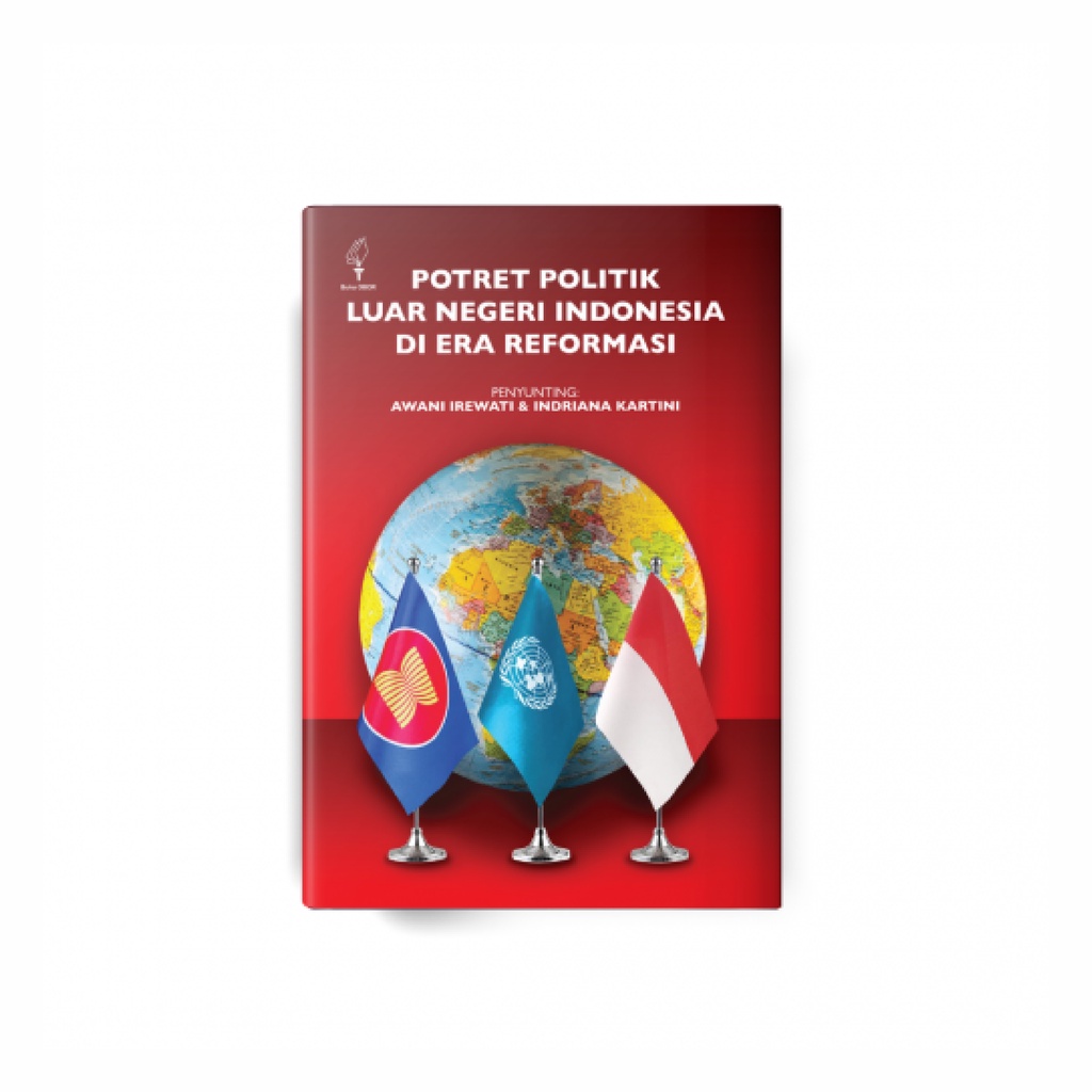 Jual Buku Potret Politik Luar Negeri Indonesia Di Era Reformasi - Awani ...