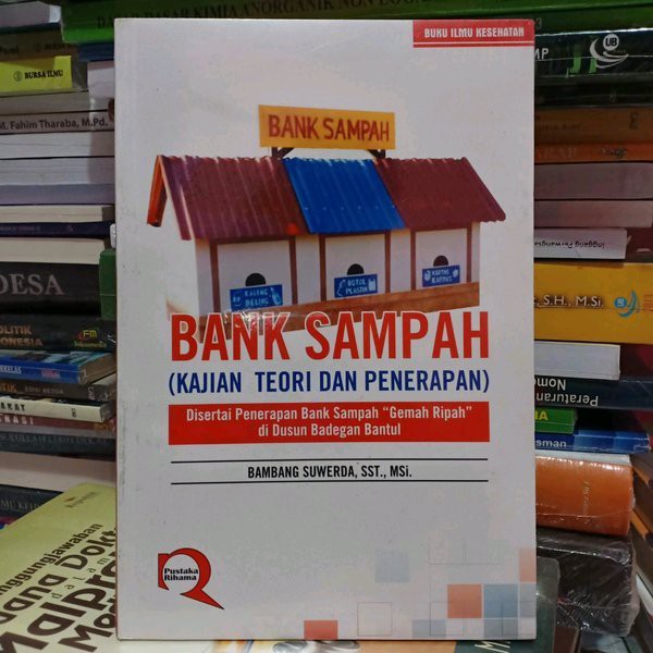 Jual BANK SAMPAH KAJIAN TEORI DAN PENERAPAN BAMBANG SUWERDA | Shopee ...