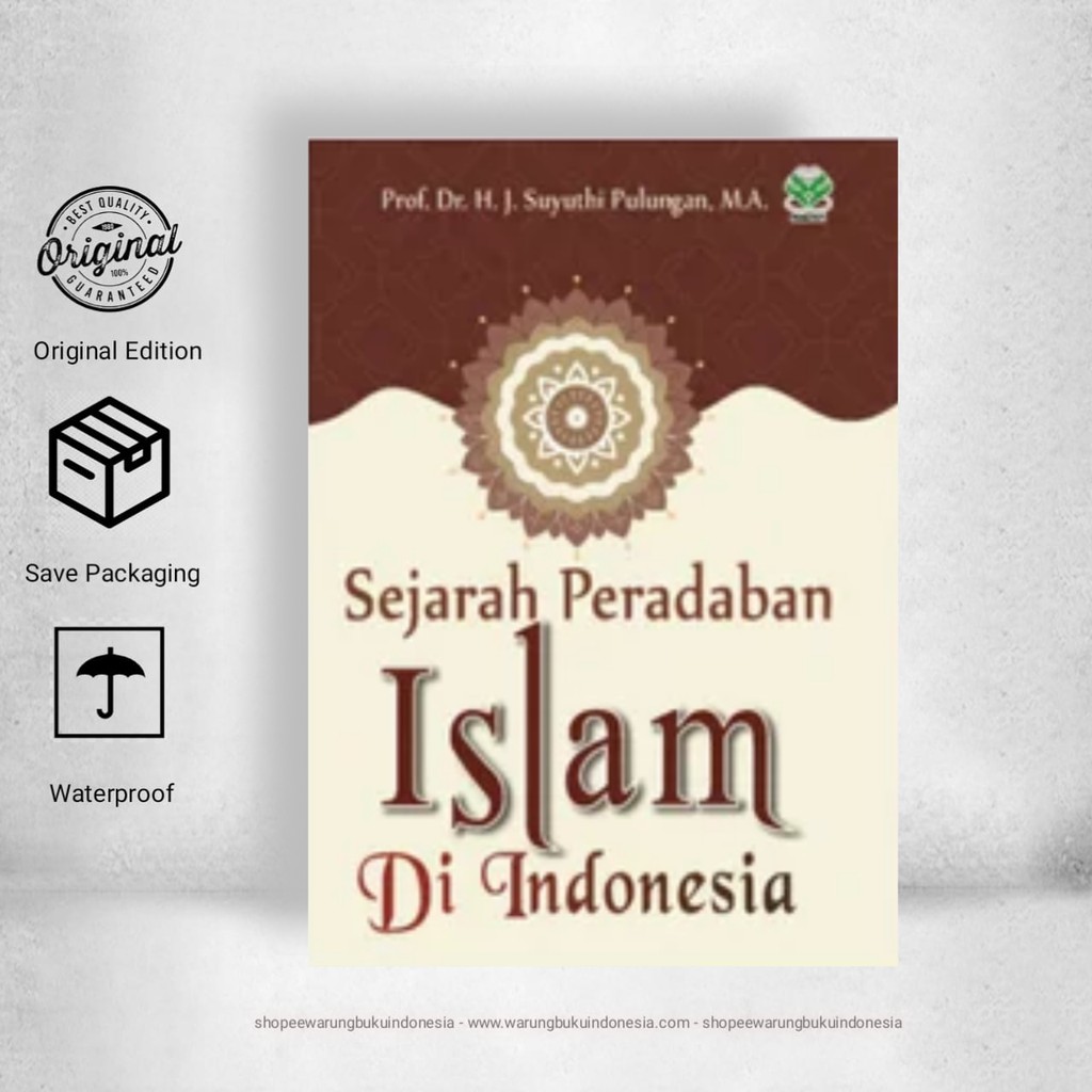 Jual Sejarah Peradaban Islam Di Indonesia - Suyuti Pulungan | Shopee ...