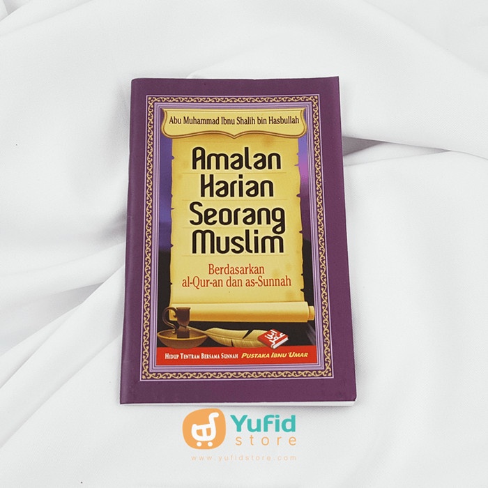 Jual Buku Saku Amalan Harian Seorang Muslim Pustaka Ibnu Umar