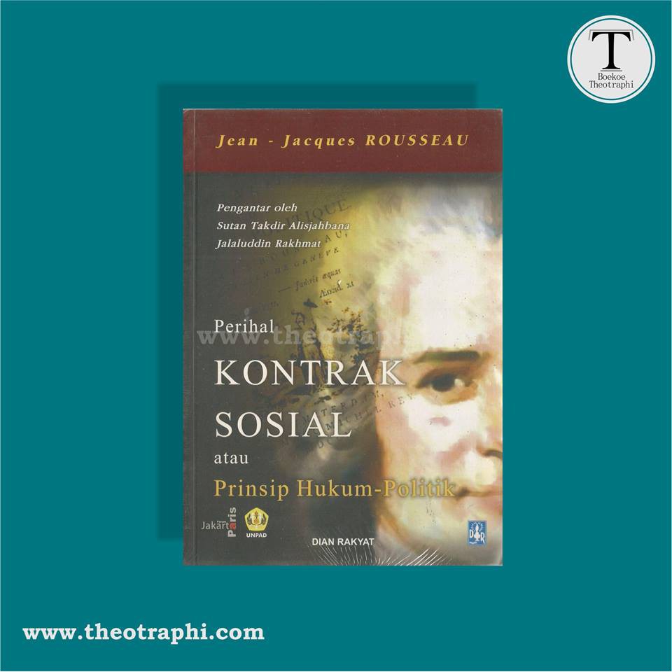 Jual Perihal Kontrak Sosial atau Prinsip Hukum-Politik - Jean-Jacques ...