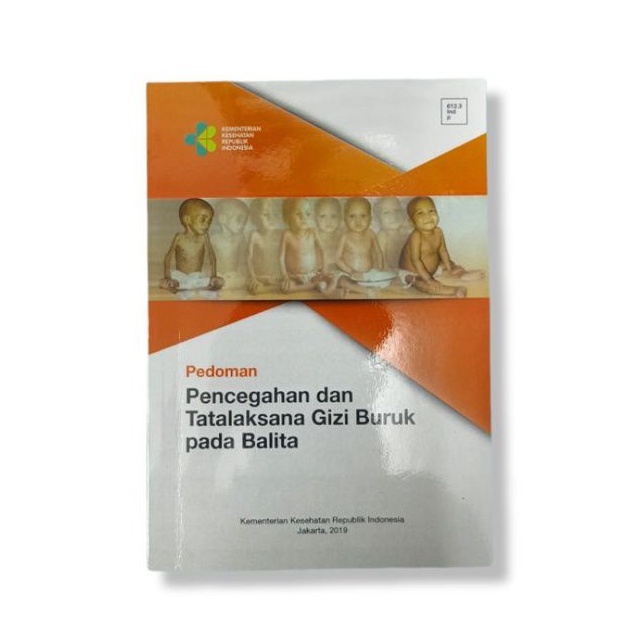 Jual Buku Kedokteran Pedoman Pencegahan Dan Tatalaksana Gizi Buruk Pada ...