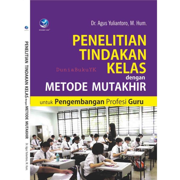 Jual Buku Origional Penelitian Tindakan Kelas Dan Metode Mutakhir Untuk