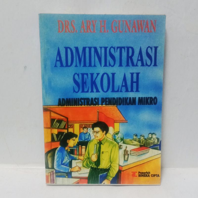 Jual ADMINISTRASI SEKOLAH (Administrasi Pendidikan Mikro) Penulis Ary H ...