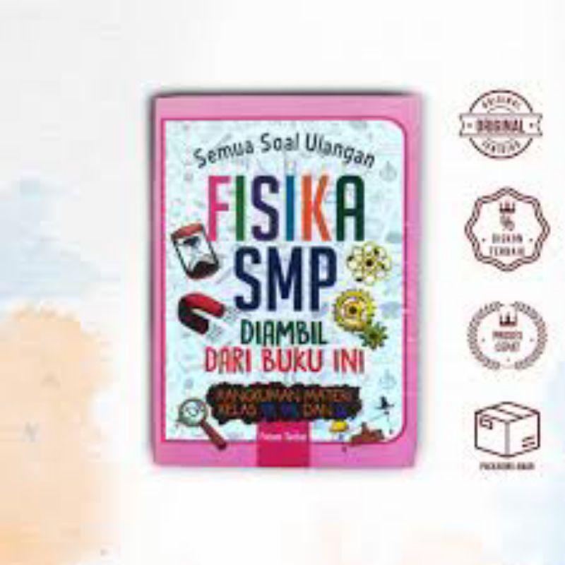 Jual Buku Belajar Semua Soal Ulangan Fisika SMP Diambil Dari Buku Ini ...