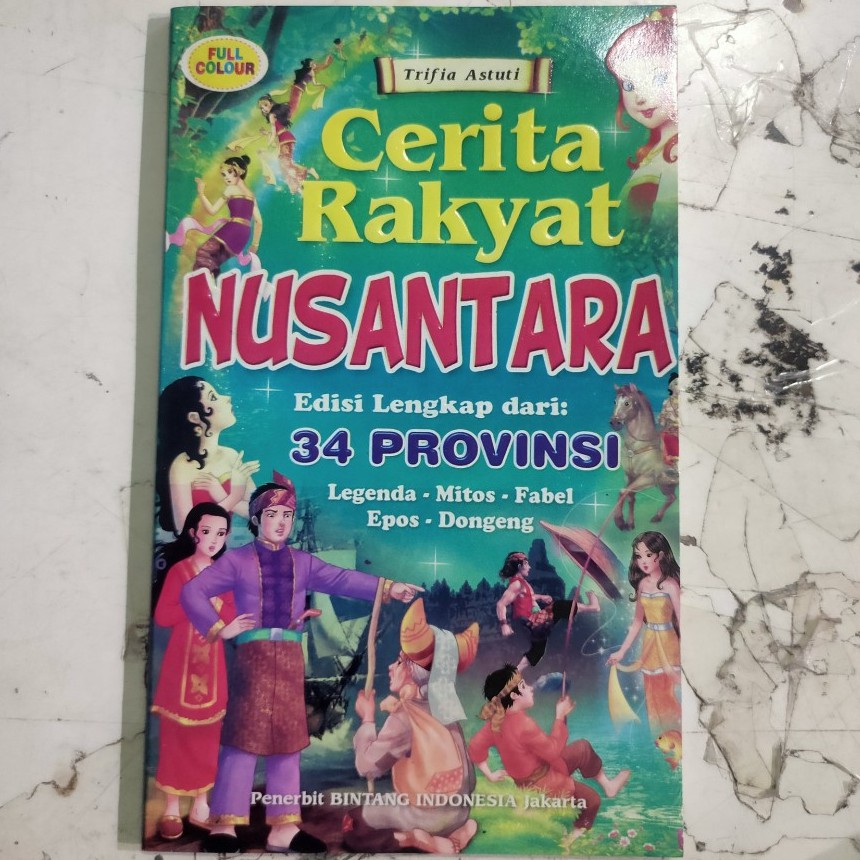 Jual Buku Cerita Rakyat Nusantara / Edisi Lengkap 34 Provinsi | Shopee ...