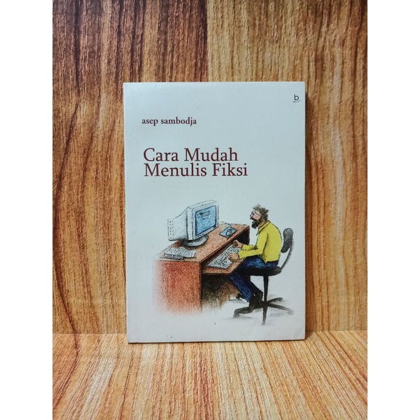 Jual Buku Ori Cara Mudah Menulis Fiksi Shopee Indonesia