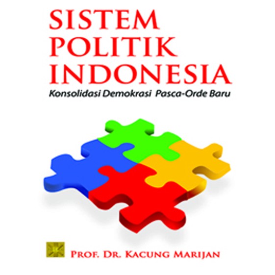 Jual Buku Sistem Politik Indonesia-Kacung Marijan-soft Cover | Shopee ...