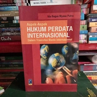 aspek-aspek hukum perdata internasional dalam transaksi bisnis internasional