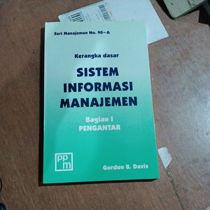 Jual Kerangka Dasar Sistem Informasi Manajemen Buku 1 Gordon B Davis