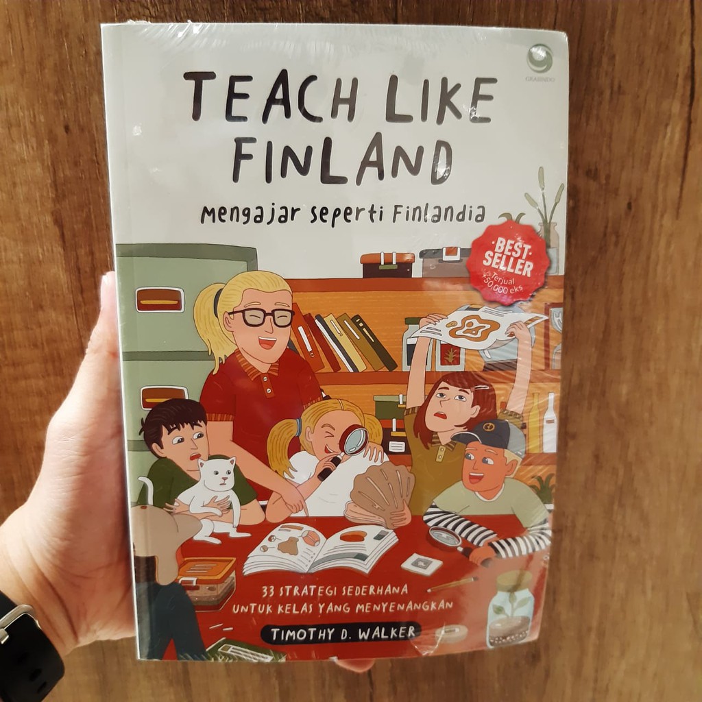 Jual Buku Teach Like Finland Mengajar Seperti Finlandia Timothy D