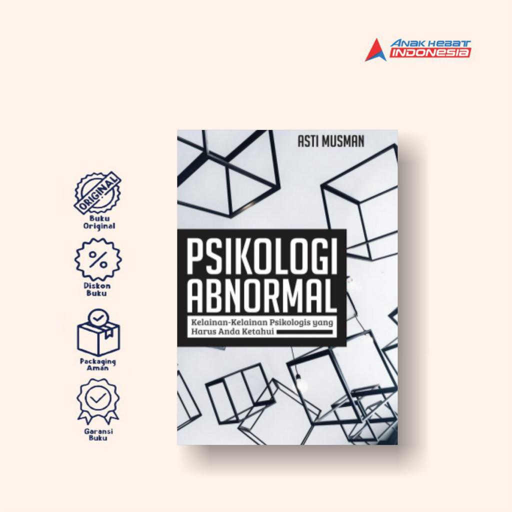 Jual Buku Psikologi Abnormal: Kelainan-Kelainan Psikologis yang Harus