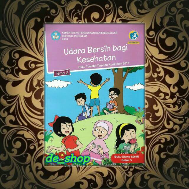 Jual BUKU TEMATIK SD KELAS 5 TEMA 2 -UDARA BERSIH BAGI KESEHATAN ...