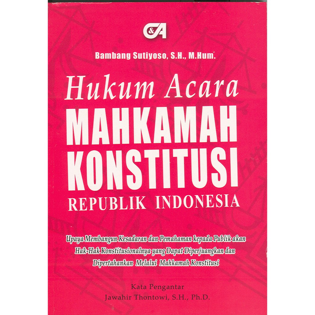 Jual Buku Hukum Acara Mahkamah Konstitusi Republik Indonesia Bambang ...