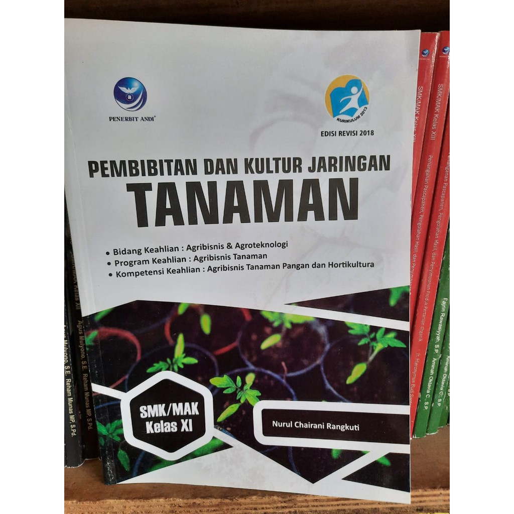 Jual Buku SMK Pembibitan Dan Kultur Jaringan Tanaman Kelas XI Edisi ...