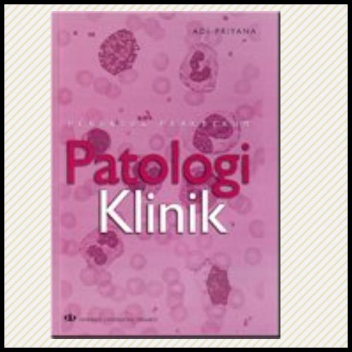 Jual Penuntun Praktikum Patologi Klinik Original (Adi Priyana) | Shopee ...