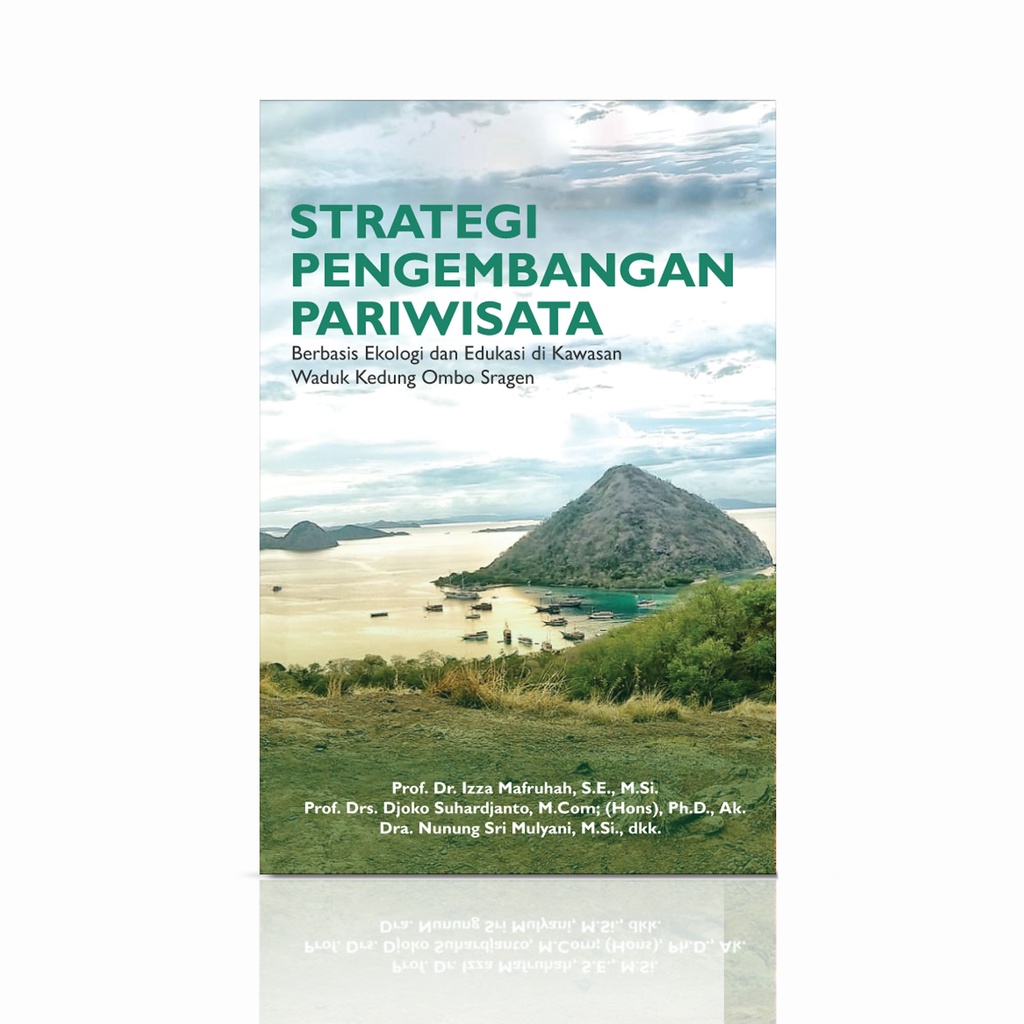 Jual STRATEGI PENGEMBANGAN PARIWISATA BERBASIS EKOLOGI DAN EDUKASI: DI ...