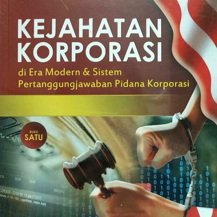 Jual SISTEM PERTANGGUNGJAWABAN PIDANA KORPORASI BUKU 1 REFIKA [ORIGINAL ...