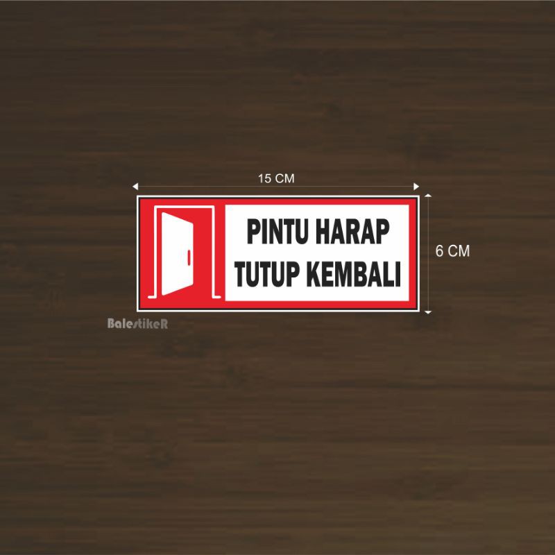 Jual Stiker Pintu Harap Tutup Kembali Shopee Indonesia 9909