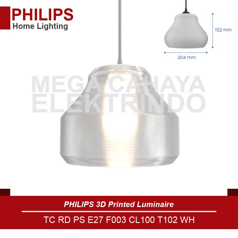 Jual PHILIPS 3D Printed Luminaire TC RD PS E27 F003 CL100 T102 WH 