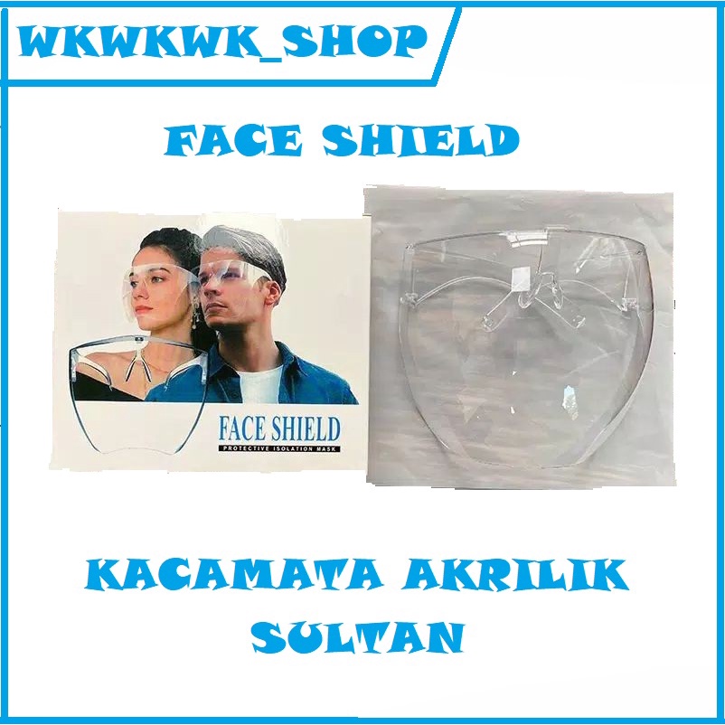 Jual Face Shield Akrilik Premium Acrylic Faceshield Kacamata Sultan