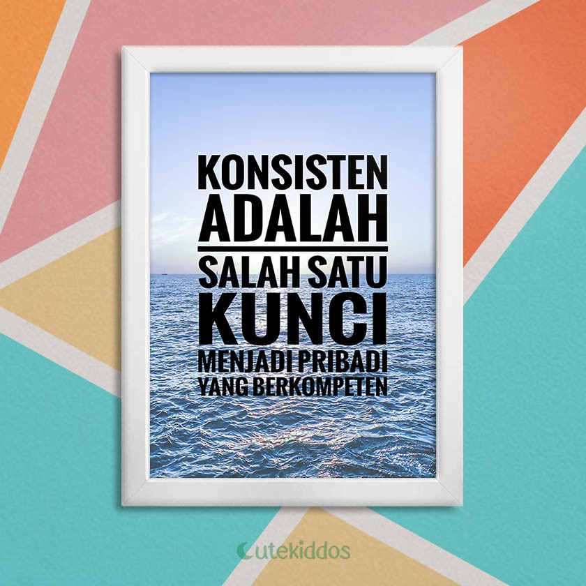 Jual Poster Motivasi Konsisten Wall Decor Hiasan Dinding Kantor Ruang