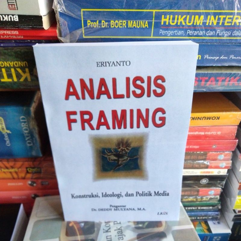 Jual Analisis Framing Konstruksi Ideologi Dan Politik Media Shopee Indonesia