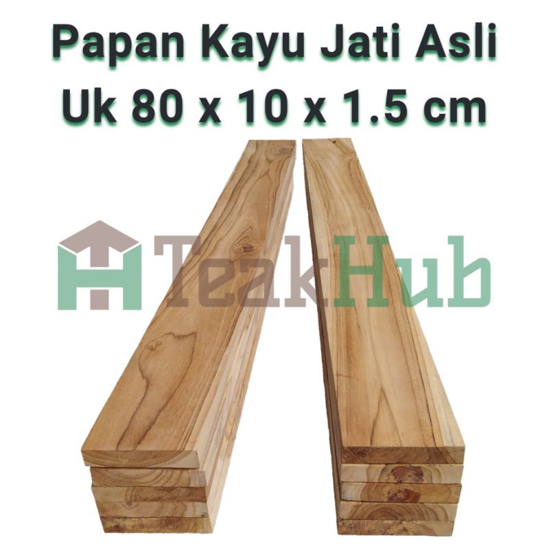 Jual Papan Kayu Jati 80x10x1.5CM Papan Jati Serut Amplas Bahan Furnitur ...