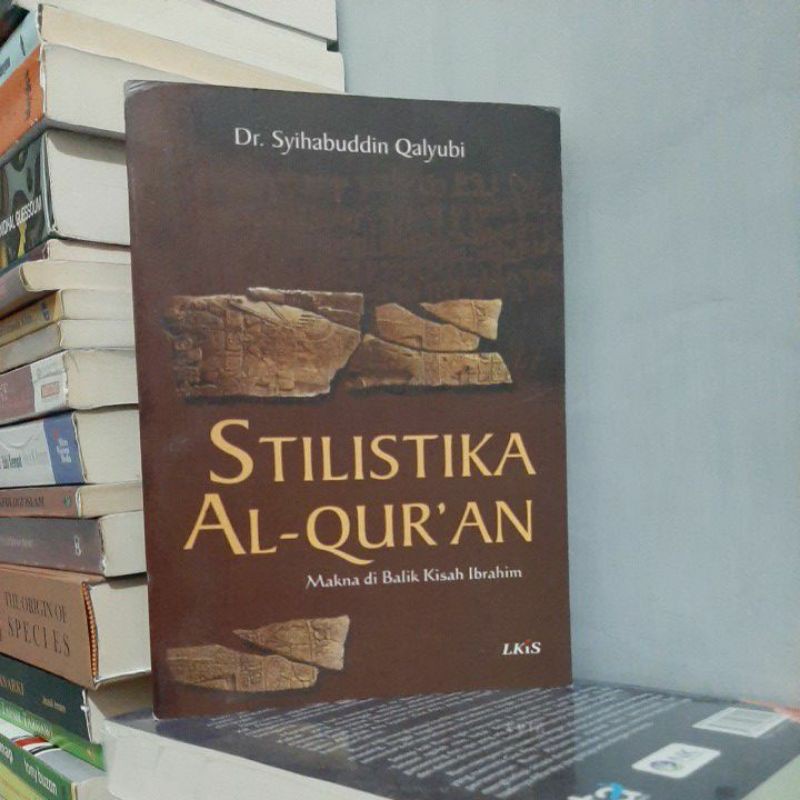 Jual New Book Stilistika Al Quran Dr Syihabbudin Qalyubi Shopee Indonesia 7654