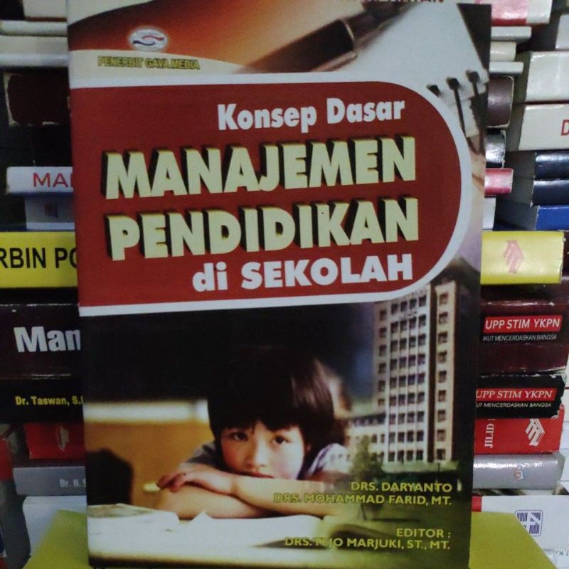 Jual Konsep Dasar Manajemen Pendidikan By Drs Daryanto | Shopee Indonesia