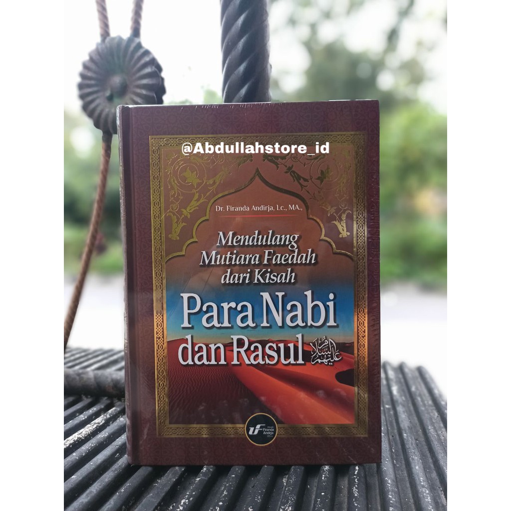 Jual Buku Mendulang Mutiara Faedah dari Kisah Para Nabi & Rasul (Ustadz ...