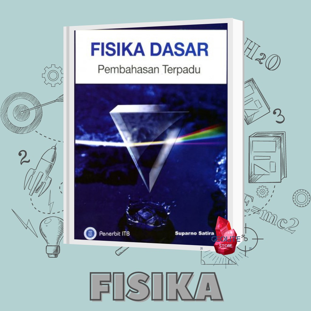 Jual FISIKA DASAR PEMBAHASAN TERPADU / Buku Fisika / Buku Kuliah ...