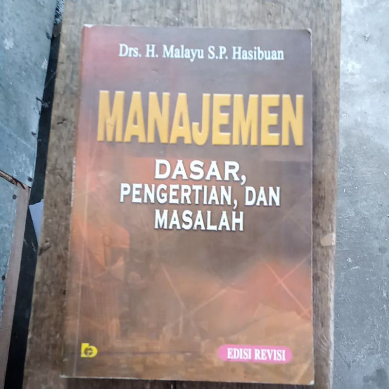 Jual Manajemen Dasar Pengertian Dan Masalah Edisi Revisi Drs H Malayu ...