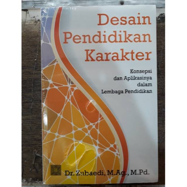 Jual Desain Pendidikan Karakter Konsepsi Dan Aplikasinya Dalam Lembaga ...