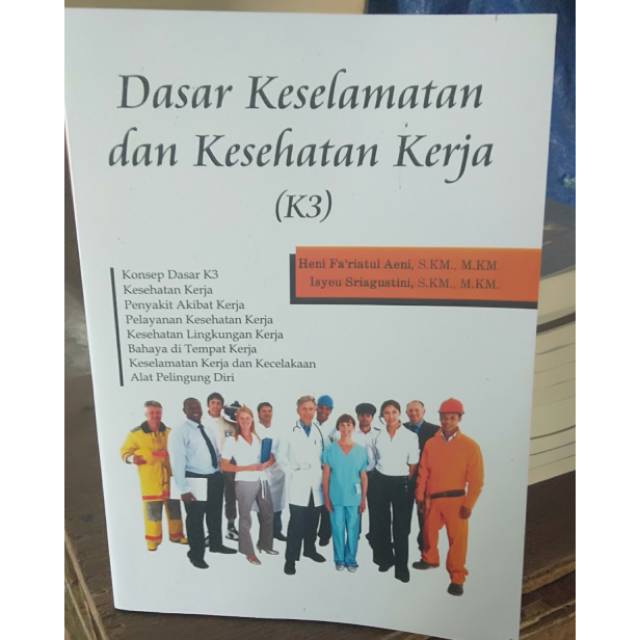 Jual Buku Dasar Keselamatan Dan Kesehatan Kerja (K3) | Shopee Indonesia