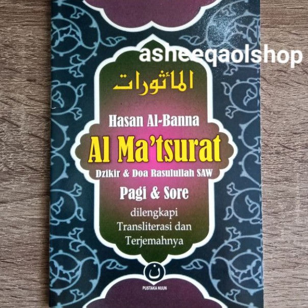 Jual Al Ma Tsurat Dzikir Dan Doa Rasullullah Saw Pagi Dan Sore Shopee Indonesia