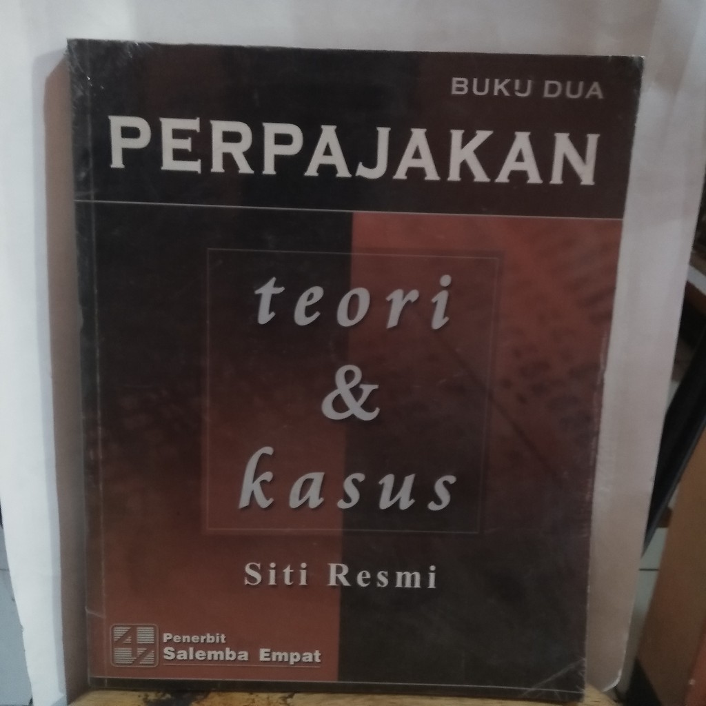 Jual BUKU Perpajakan Teori Dan Kasus Buku 2 - Siti Resmi - Salemba ...