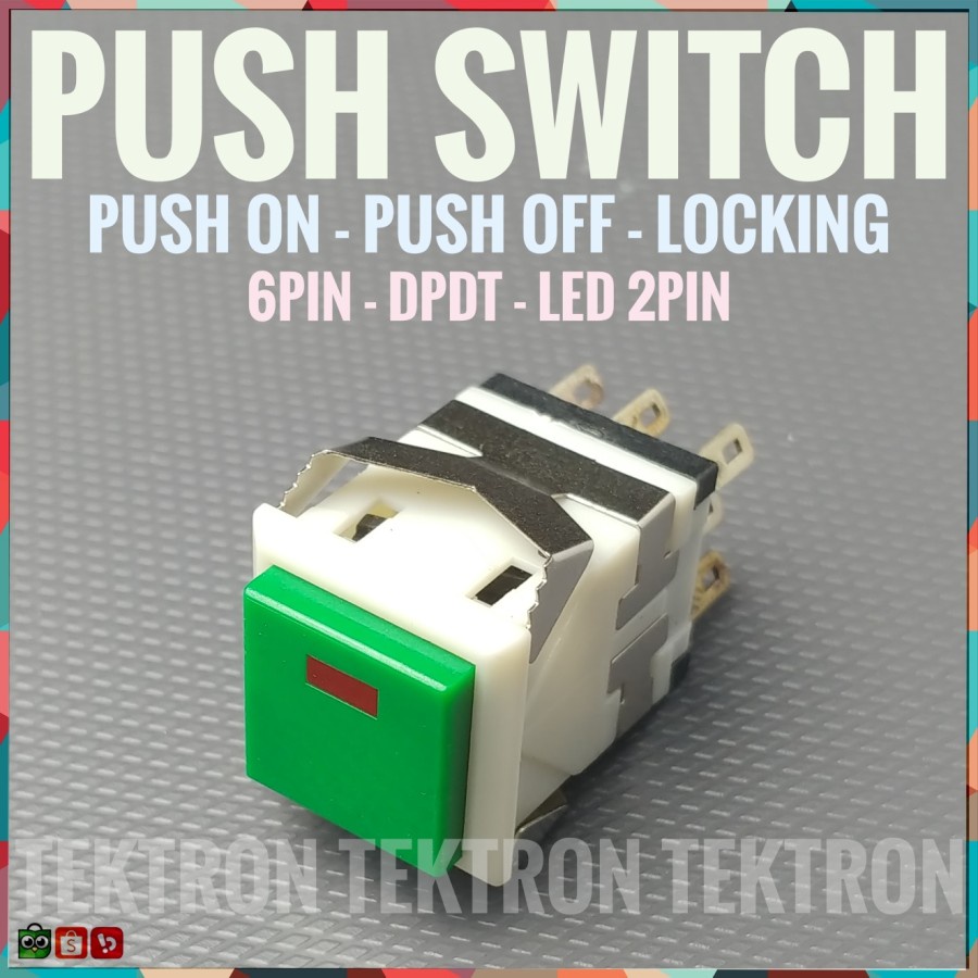 Jual Push Switch On Off Locking 18.5x18.5x29mm 8pin DPDT LED 3A 250V ...