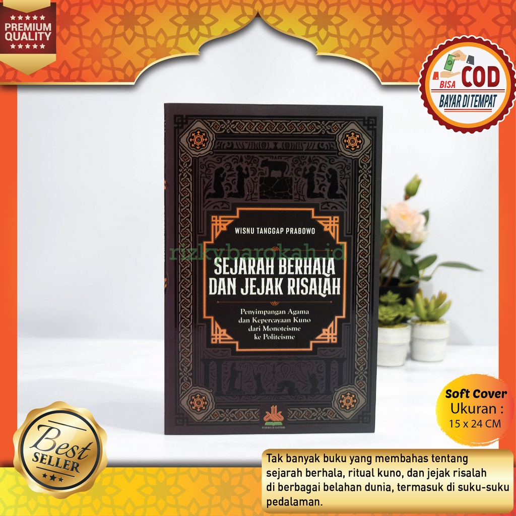Jual Buku Sejarah Berhala Dan Jejak Risalah Penyimpangan Agama dan ...