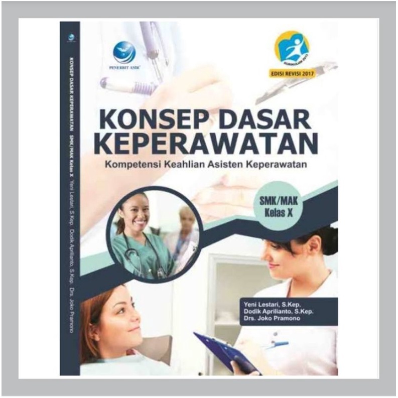 Jual Buku SMK Keperawatan Konsep Dasar Keperawatan Asisten Keperawatan ...