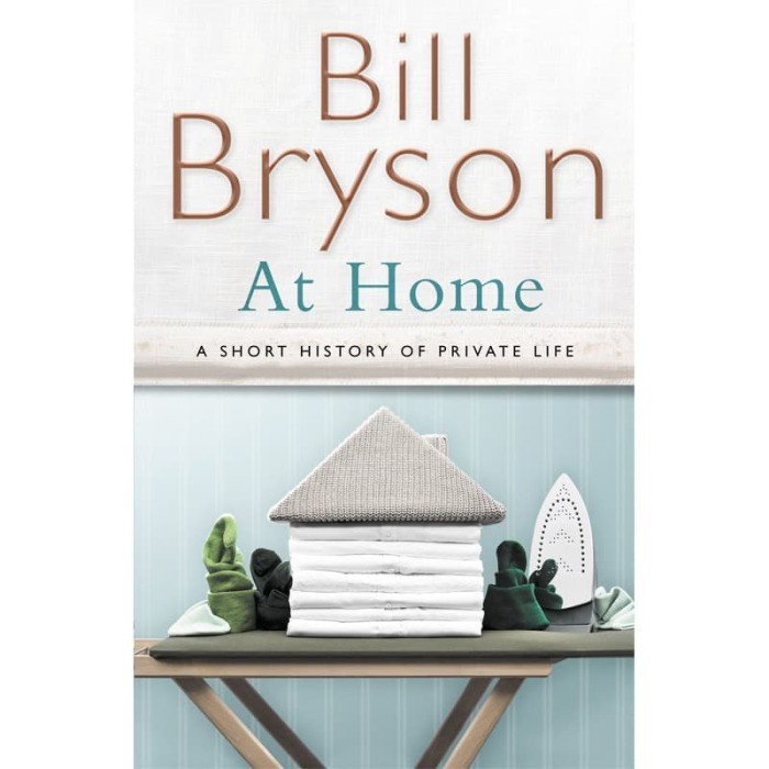 Jual at home a short history of private life bill byrson 2010 sc