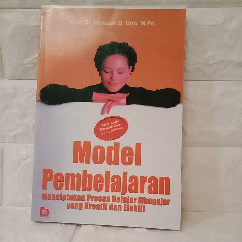 Jual Buku Model Pembelajaran Menciptakan Proses Belajar Mengajar Yang ...