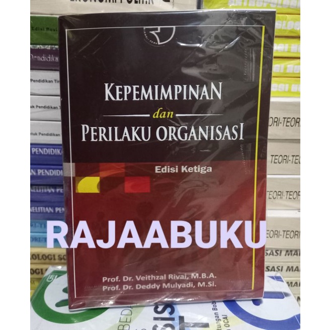 Jual Kepemimpinan Dan Perilaku Organisasi Edisi 3 By Prof.Dr.veithzal ...