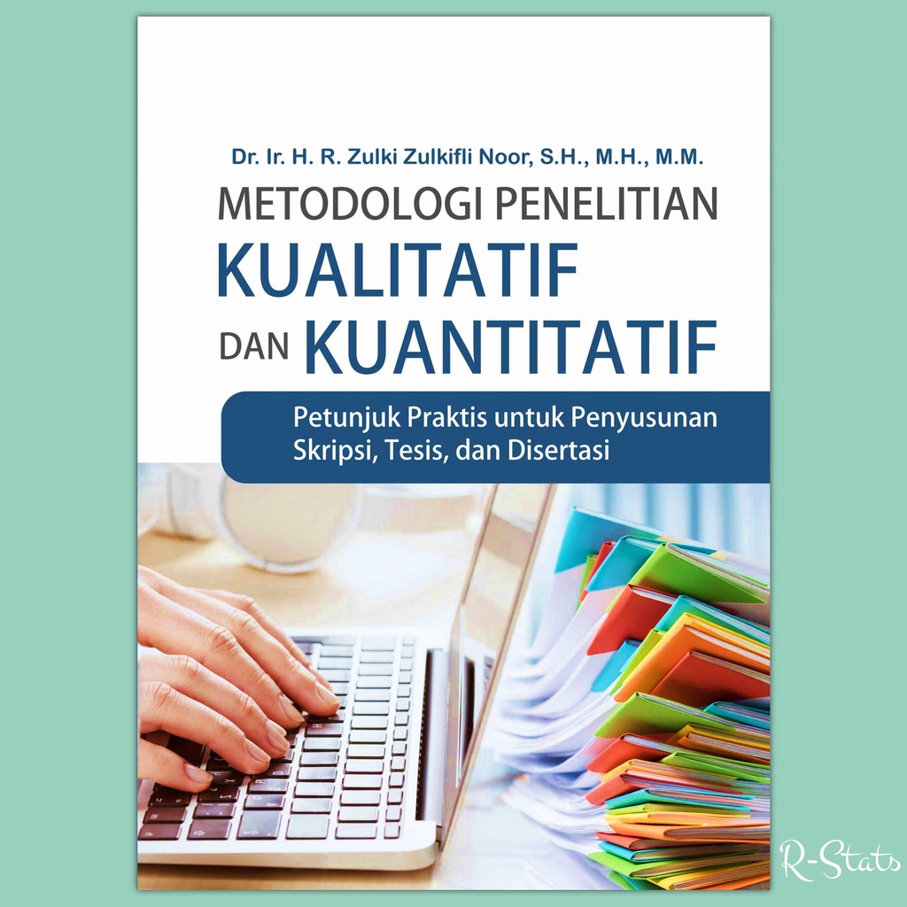 Jual Buku Metodologi Penelitian Kualitatif Dan Kuantitatif Penyusunan